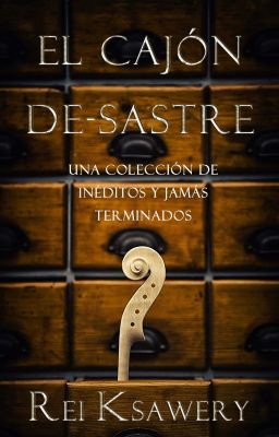 El cajón de-sastre