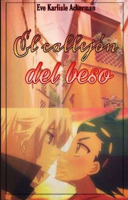 El Callejón del Beso [Sԋαʅƚ Sԋυ ყ Vαʅƚ] Beyblade