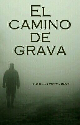 El camino de grava