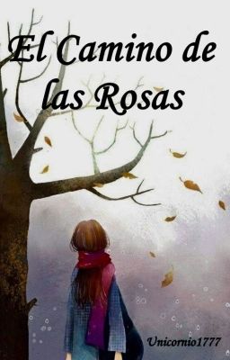 El Camino de las Rosas