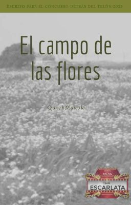 El Campo De Las Flores [DDT2023]