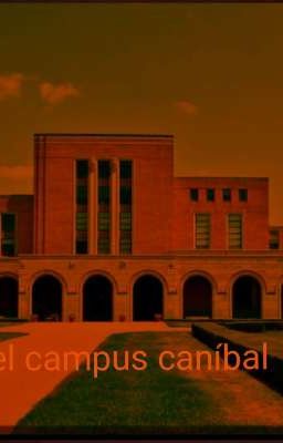 el campus caníbal