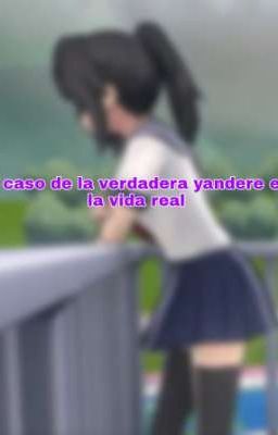 el caso de la verdadera yandere 