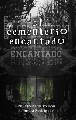 El cementerio encantado [RELATO] 