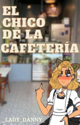 El Chico de la Cafetería