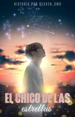 El chico de las estrellas - [YunSang]