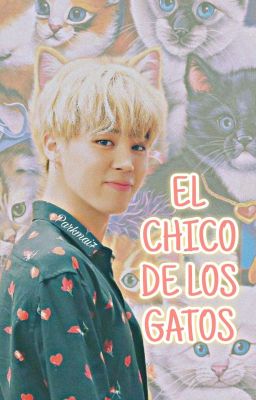 EL CHICO DE LOS GATOS  ♡~KOOKMIN~♡