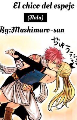 El Chico Del Espejo [Nalu] \\EDITANDO\\