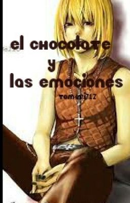 El chocolate y las emosiones (One Shot)