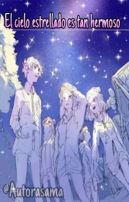 El cielo estrellado es tan hermoso (TPN manga)