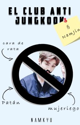 El Club Anti Jungkook & NamJin ✎ BTS (YoonMin)