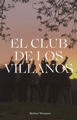 El Club de los Villanos ©