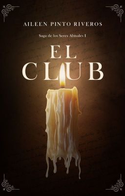 El Club (Saga de los Seres Abisales I)