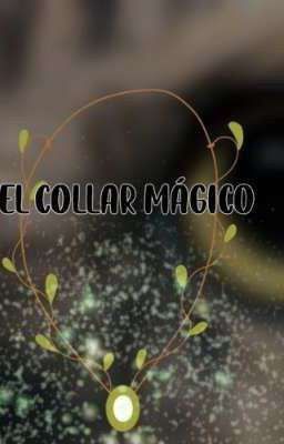 El collar mágico