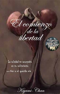 El comienzo de la libertad