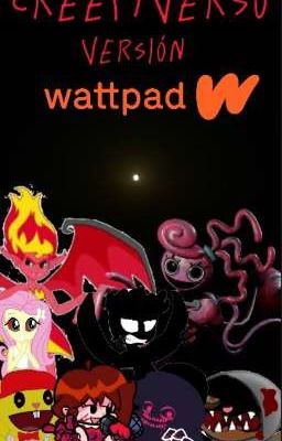 El Creepyverso (versión Wattpad)