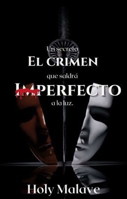 El Crimen Imperfecto [+18]