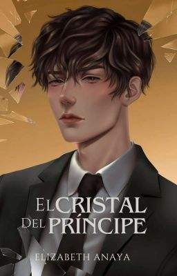 El Cristal del Príncipe  [Cristal#1] [Borrador]