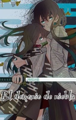 •*El demonio de niebla*•//Yuichiro Tokito 