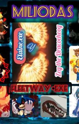 El Demonio divino supremo:Fleetway Miliodas.ExE/La desesperación de Elaine.ExE