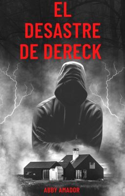 El Desastre De Dereck