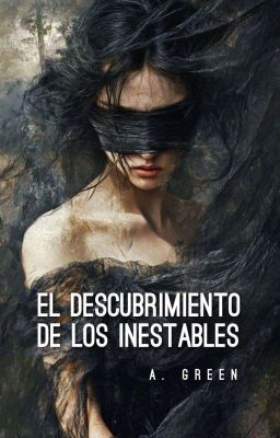 El Descubrimiento de los Inestables