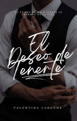 El Deseo de Tenerte.✓