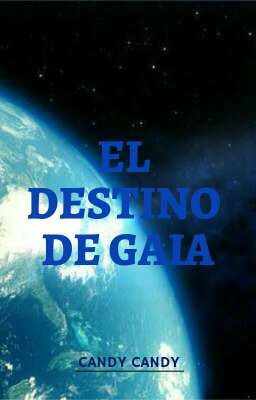 EL DESTINO DE GAIA