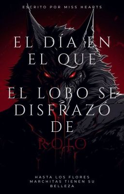 El día en el que el lobo se disfrazó de rojo