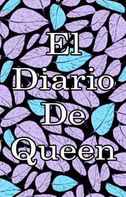 El Diario De Queen