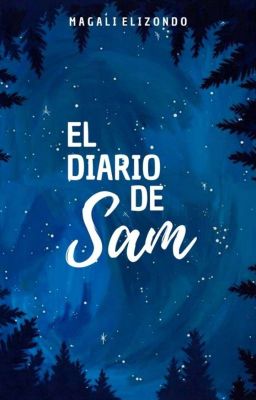 El Diario De Sam (EDITANDO)