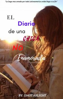 El Diario de una Chica (NO) Enamorada