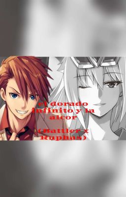 el dorado infinito y la alcor (Battler x Ruphas)