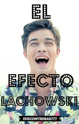 El Efecto Lachowski