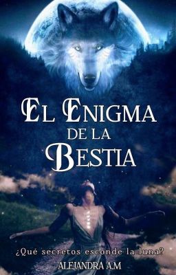 El enigma de la bestia