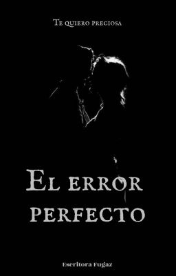 El error perfecto