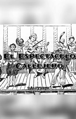 El espectáculo callejero [Historia Corta]