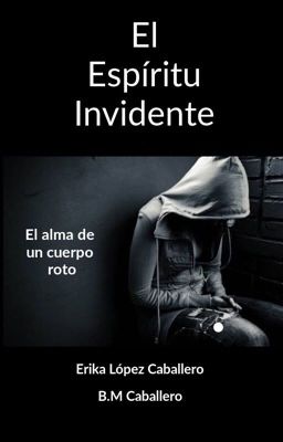 El Espíritu Invidente [Borrador]