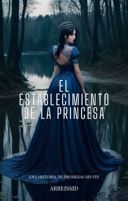El establecimiento de la princesa- Una historia corta de Promesas sin fin