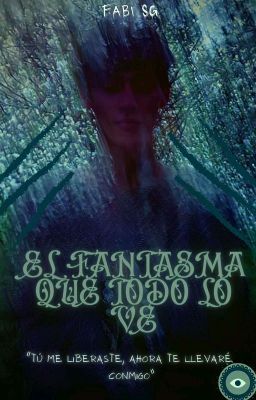 El Fantasma Que Todo Lo Ve