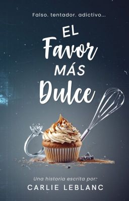 El favor más dulce