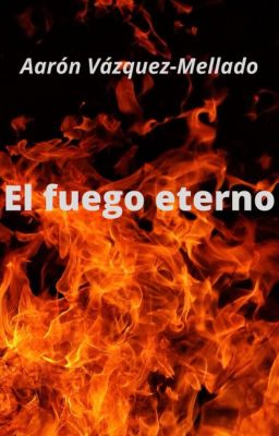 El fuego eterno (El Nuevo Orden # 4)