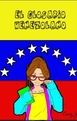 EL GLOSARIO VENEZOLANO [PAUSADA]