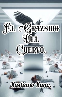 El Graznido del Cuervo.