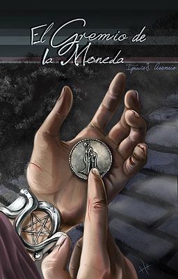 El Gremio de la moneda. #WritingAwards2017.