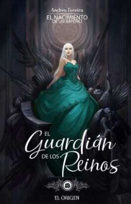 El Guardián de los Reinos: El Origen 