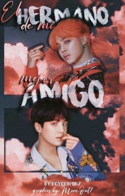 EL HERMANO DE MI MEJOR AMIGO. ~Yoonmin~ (omegaverse) 