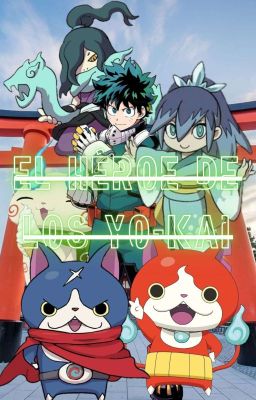 El Héroe de los Yo-Kai