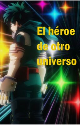 El héroe del otro universo