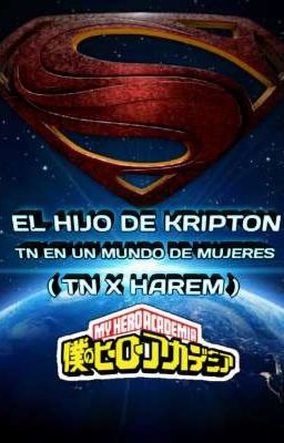 El hijo de Kripton ( tn x harem )